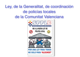 Evolucion de la Ley, de la Generalitat, de coordinación de policías locales de la Comunitat Valenciana